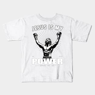 Jesus is my Power - Boxing Design Kids T-Shirt